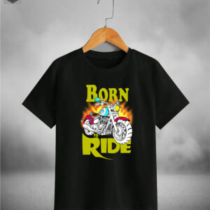 Premium Quality T-Shirt-Born to Ride